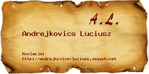 Andrejkovics Luciusz névjegykártya